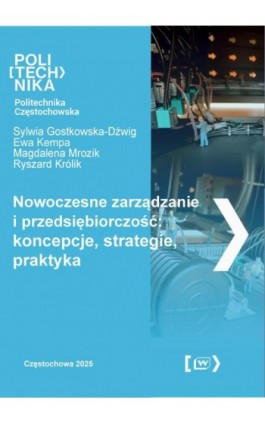 Nowoczesne zarządzanie i przedsiębiorczość: koncepcje, strategie, praktyka - Sylwia Gostkowska-Dźwig - Ebook - 978-83-65976-45-1