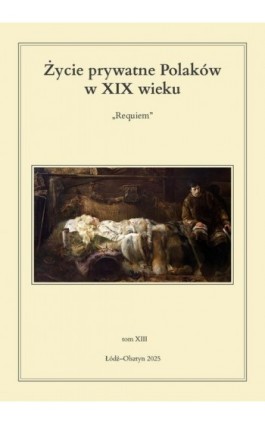 Życie prywatne Polaków w XIX wieku - Ebook - 978-83-8331-823-3