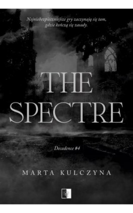 The Spectre - Marta Kulczyna - Ebook - 978-83-8418-726-5