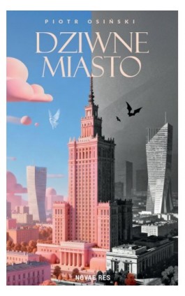 Dziwne miasto - Piotr Osiński - Ebook - 978-83-8423-375-7