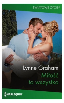 Miłość to wszystko - Lynne Graham - Ebook - 978-83-291-2073-9