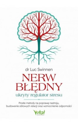 Nerw błędny - ukryty regulator stresu - Luc Swinnen - Ebook - 978-83-8429-122-1