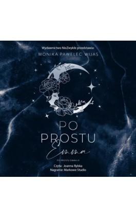 Po prostu Emma - Monika Pawelec-Wijas - Audiobook - 978-83-8418-692-3