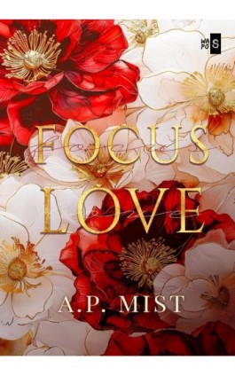 Focus Love - A.P. Mist - Ebook - 978-83-8290-951-7