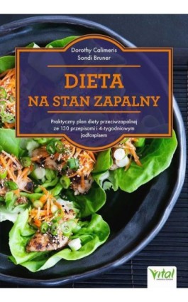 Dieta na stan zapalny - Dorothy Calimeris - Ebook - 978-83-8429-017-0