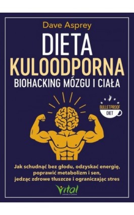Dieta kuloodporna - Dave Asprey - Ebook - 978-83-8272-985-6