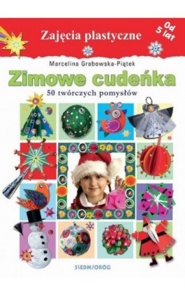 Zimowe cudeńka - Marcelina Grabowska-Piątek - Ebook - 978-83-66339-91-0
