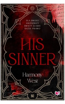 His Sinner. Saint &amp; Sinner. Tom 2 - Harmony West - Ebook - 978-83-8417-737-2