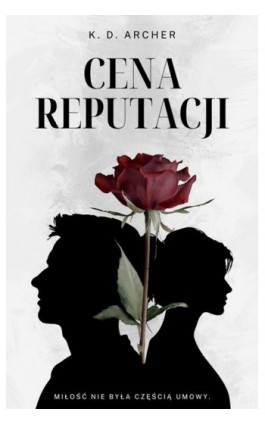 Cena reputacji - K.d. Archer - Ebook - 978-83-8455-098-4
