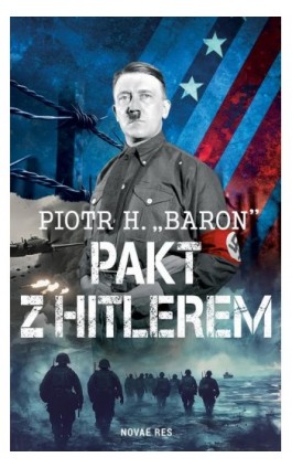 Pakt z Hitlerem - Piotr H. „baron” - Ebook - 978-83-8423-469-3