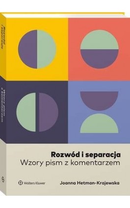 Rozwód i separacja. Wzory pism z komentarzem - Joanna Hetman-Krajewska - Ebook - 978-83-8223-801-3