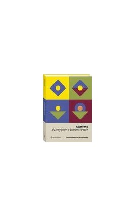 Alimenty. Wzory pism z komentarzem - Joanna Hetman-Krajewska - Ebook - 978-83-8246-872-4