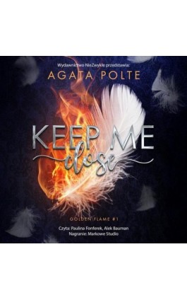 Keep Me Close - Agata Polte - Audiobook - 978-83-8418-729-6