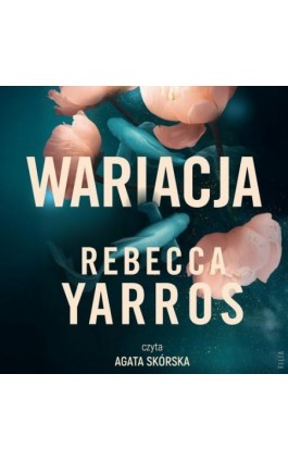 Wariacja - Rebecca Yarros - Audiobook - 978-83-8402-377-8
