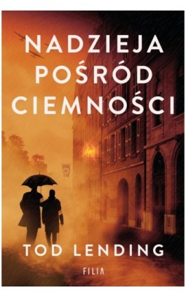 Nadzieja pośród ciemności - Tod Lending - Ebook - 978-83-8402-367-9