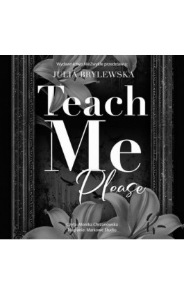 Teach Me, Please - Julia Brylewska - Audiobook - 978-83-8418-731-9