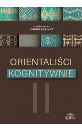 Orientaliści kognitywnie II - Ebook - 978-83-8017-582-2