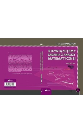 Rozwiązujemy zadania z analizy matematycznej. Część 3 - Tomasz Radożycki - Ebook - 978-83-7586-208-9