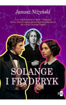 Solange i Fryderyk - Janusz Niżyński - Ebook - 978-83-8290-954-8