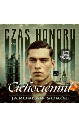 Czas honoru. Cichociemni - Jarosław Sokół - Audiobook - 9788368783001