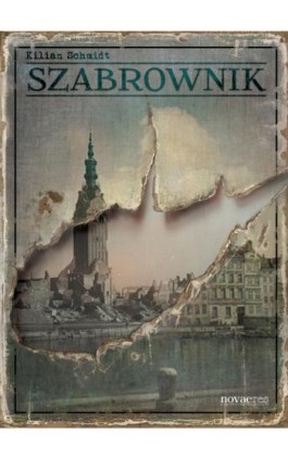 Szabrownik - Kilian Schmidt - Ebook - 978-83-7722-700-8