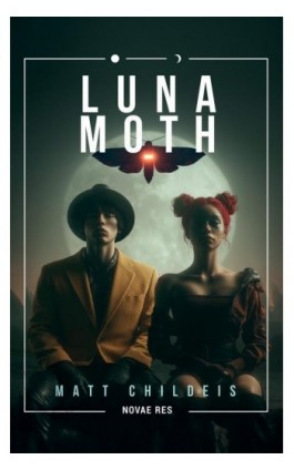 Luna moth - Matt Childeis - Ebook - 978-83-8423-506-5