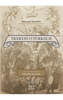Traktat o Turkach - Johannes Schaffler - Ebook - 978-83-68501-41-4