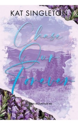 Chase Our Forever - Kat Singleton - Ebook - 978-83-8418-756-2
