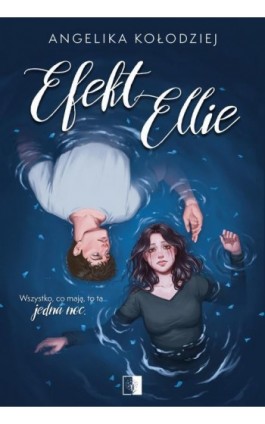 Efekt Ellie - Angelika Kołodziej - Ebook - 978-83-8418-748-7