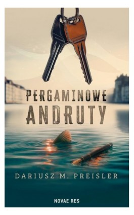 Pergaminowe andruty - Dariusz M. Preisler - Ebook - 978-83-8423-372-6