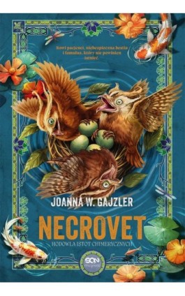 Necrovet. Hodowla istot chimerycznych - Joanna W. Gajzler - Ebook - 978-83-8406-536-5