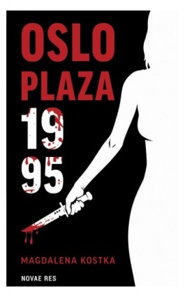Oslo Plaza 1995 - Magdalena Kostka - Ebook - 978-83-8423-385-6