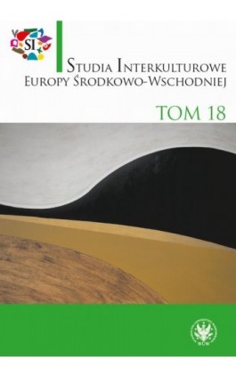 Studia Interkulturowe Europy Środkowo-Wschodniej 2025/18 - Ebook