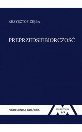 Preprzedsiębiorczość - Krzysztof Zięba - Ebook - 978-83-7348-612-6