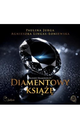 Diamentowy książę - Agnieszka Lingas-Łoniewska - Audiobook - 978-83-68535-41-9