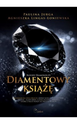 Diamentowy książę - Agnieszka Lingas-Łoniewska - Ebook - 978-83-68535-40-2
