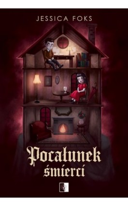 Pocałunek śmierci - Jessica Foks - Ebook - 978-83-8418-760-9