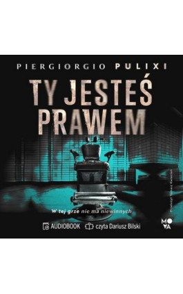 Ty jesteś prawem - Piergiorgio Pulixi - Audiobook - 978-83-8417-805-8