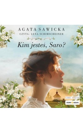 Kim jesteś, Saro? - Agata Sawicka - Audiobook - 978-83-8412-737-7