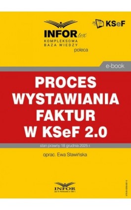 Proces wystawiania faktur w KSeF 2.0 - Ewa Sławińska - Ebook - 978-83-8268-881-8