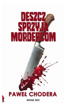 Deszcz sprzyja mordercom