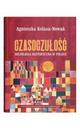 Czasoczułość. Socjologia...