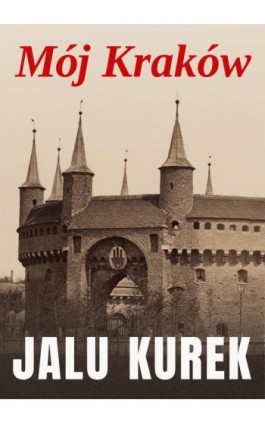 Mój Kraków