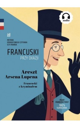 Areszt Arsena Lupena....