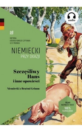 Szczęśliwy Hans i inne...