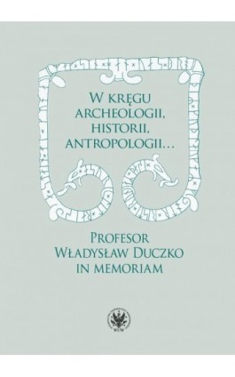 W kręgu archeologii,...