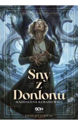 Sny z Donlonu - Magdalena Kubasiewicz - Ebook - 978-83-8406-518-1
