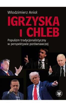 Igrzyska i Chleb - Włodzimierz Anioł - Ebook - 978-83-235-7083-7