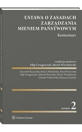 Ustawa o zasadach zarządzania mieniem państwowym. Komentarz - Filip Grzegorczyk - Ebook - 978-83-8438-341-4