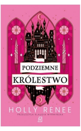 Podziemne królestwo - Holly Renee - Ebook - 9788368576382